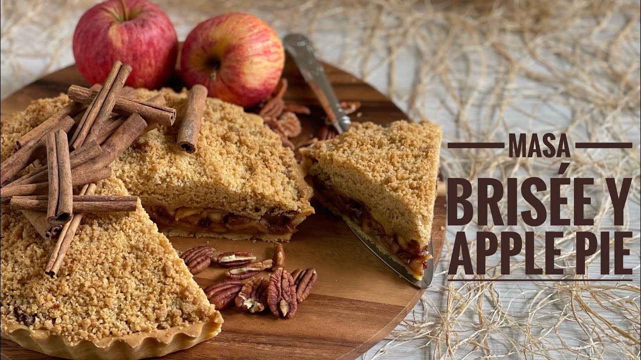 CÓMO HACER MASA BRISÉE Y PIE DE MANZANA- apple crumble pie