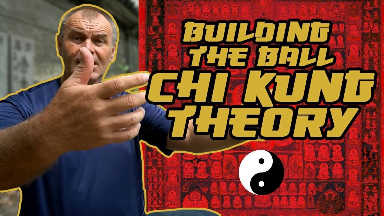 Building the ball Chi Kung theory
