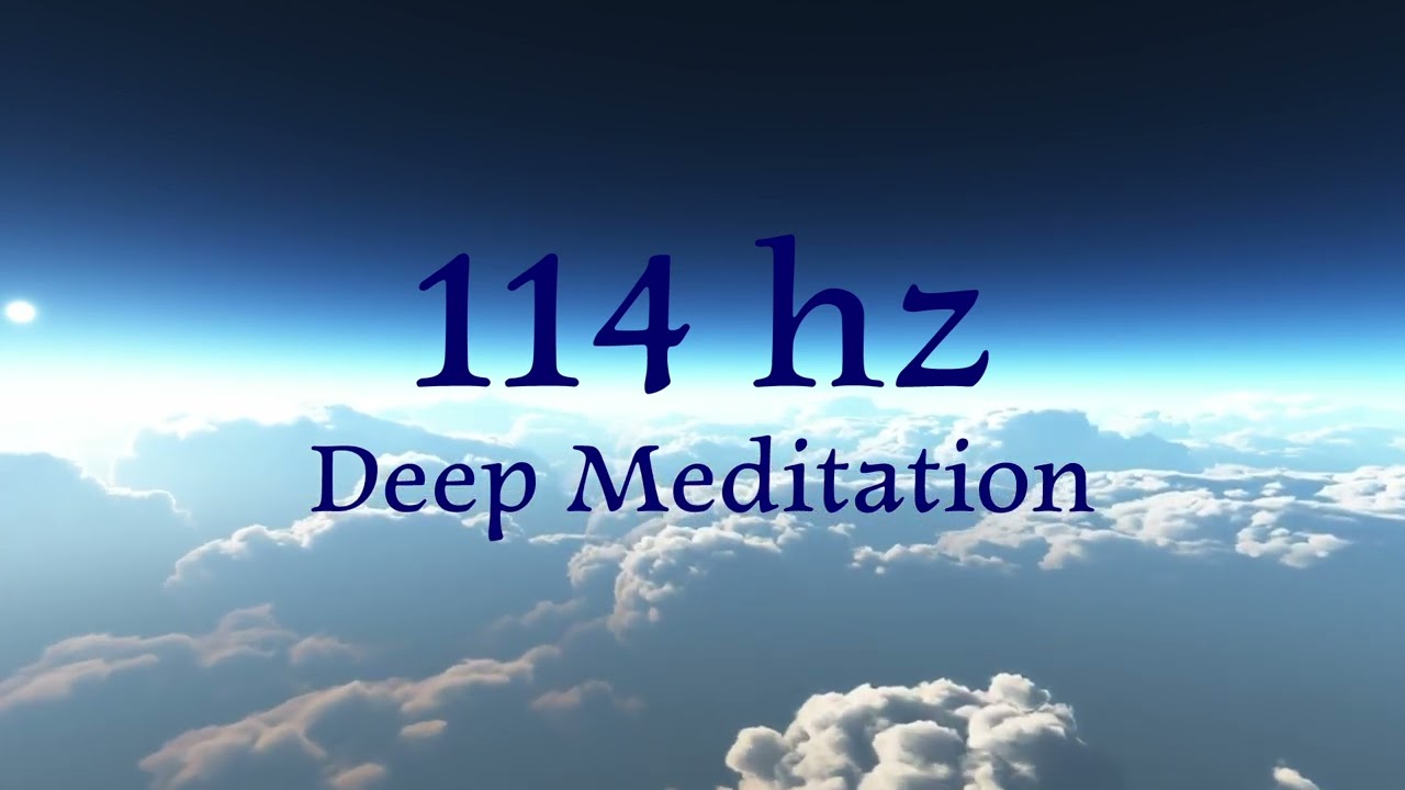 Spiritual Awakening! Frequency for Deep Meditation 114Hz
