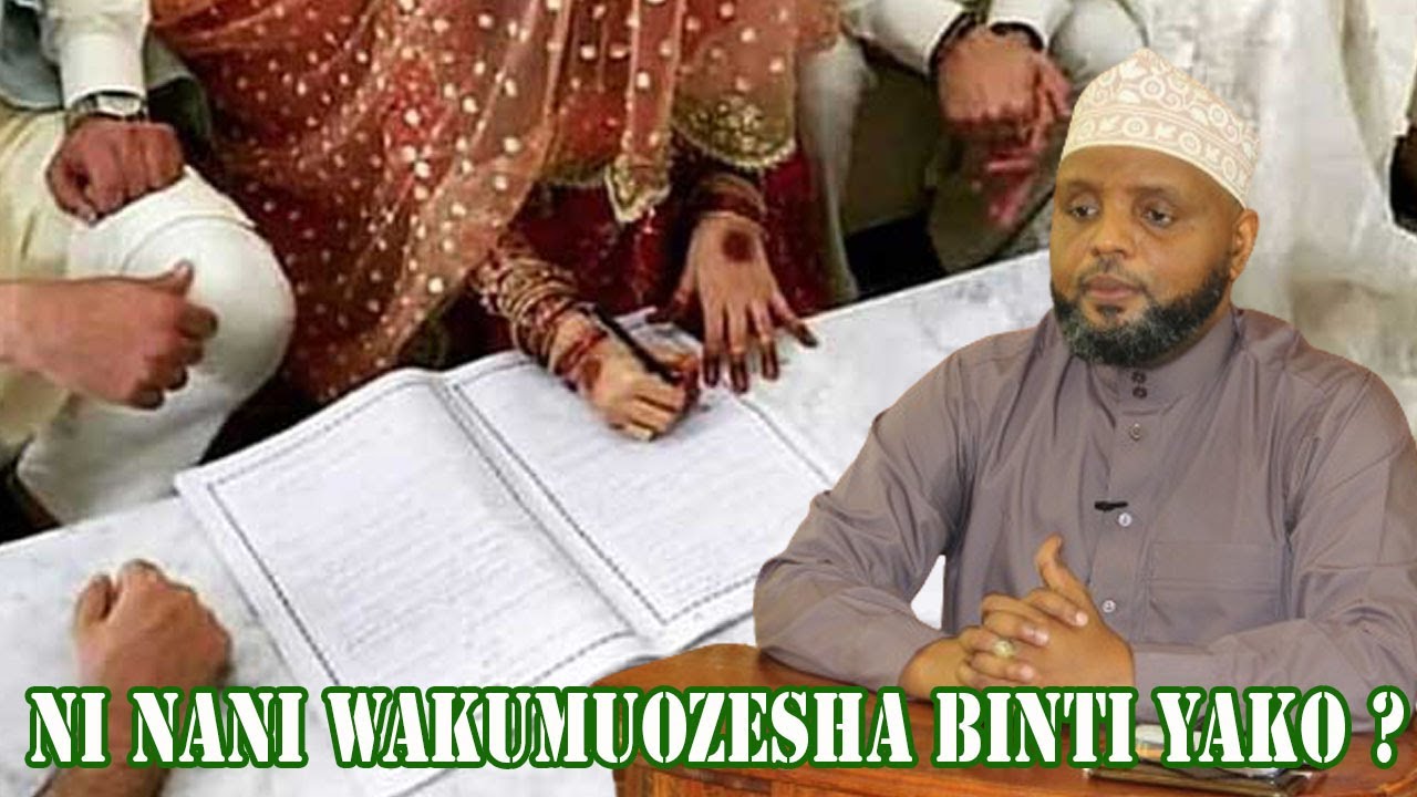 NI NANI WAKUMUOZESHA BINTI YAKO ?//SHEIKH OTHMAN MAALIM