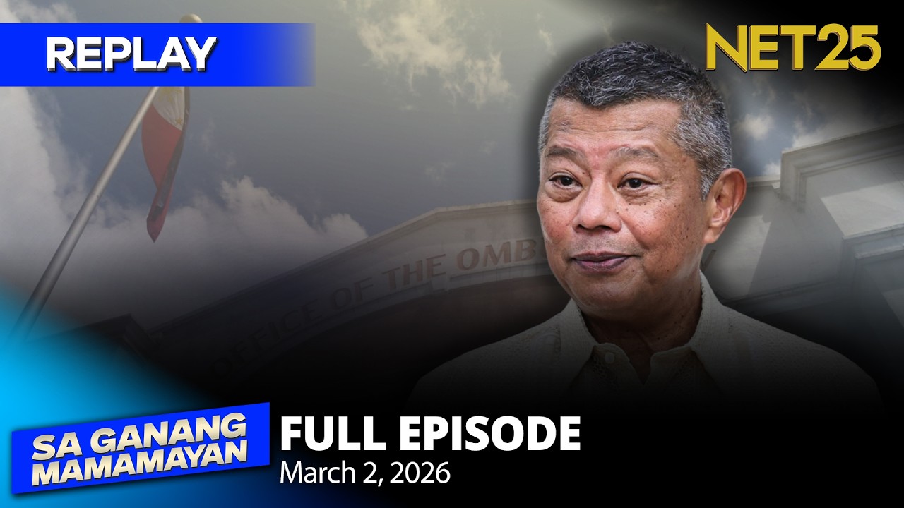 Sa Ganang Mamamayan - March 2, 2026