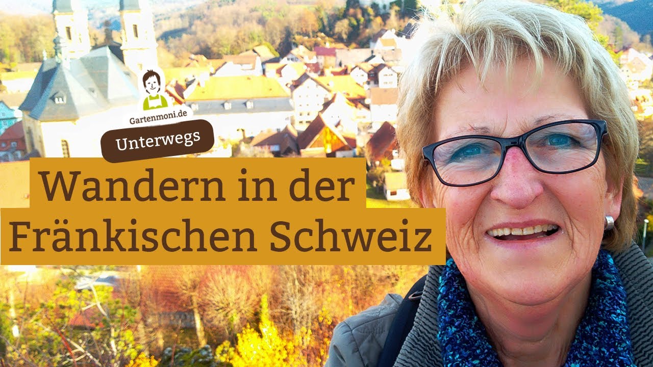 Wandern in der Fränkischen Schweiz | Gartenmoni unterwegs