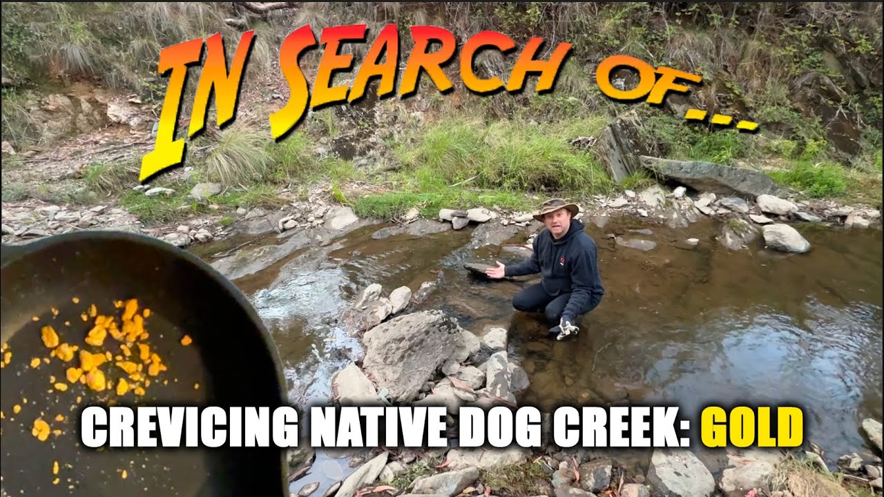 Crevicing Gold at Native Dog Creek