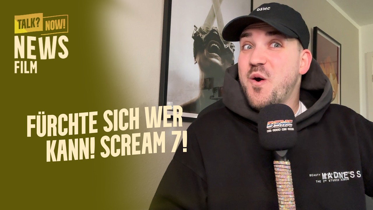 Fürchte sich wer kann! Scream 7 und Scary Movie 6! Talk?Now! - Film News mit Chris