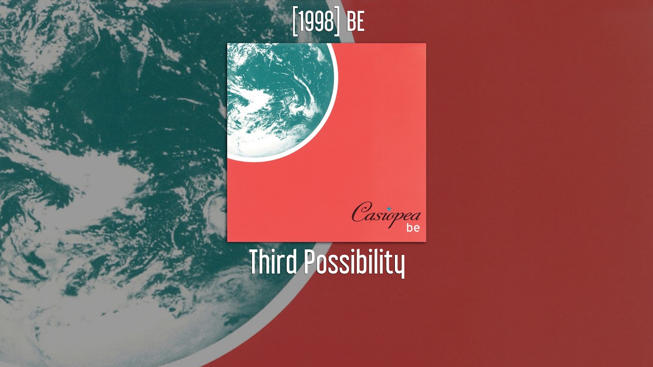 CASIOPEA - Third Possibility - [1998] BE
