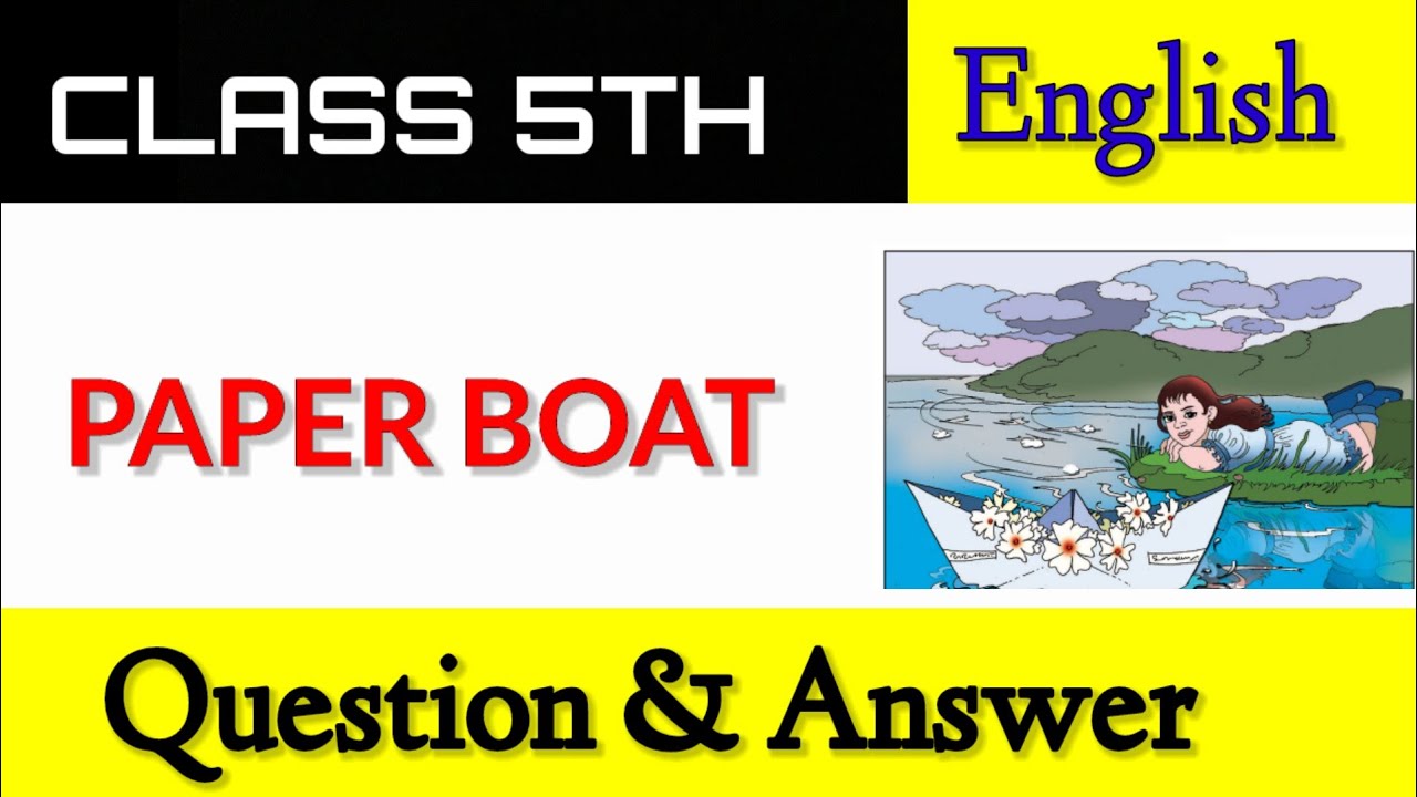 Paper Boat Question and Answer 5TH Standard l English Note 