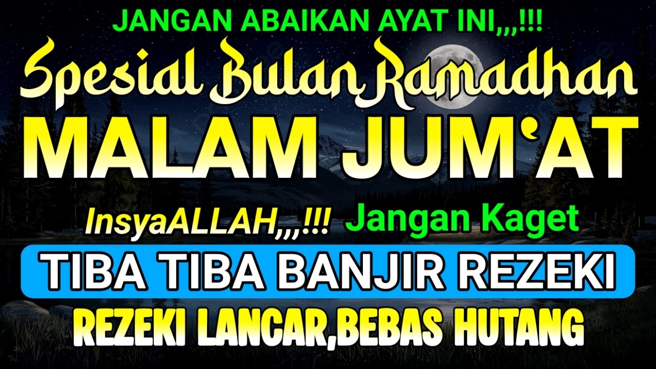 dzikir sore di hari jum'at pembuka pintu rezeki ! dzikir pembuka pintu rezeki ! DZIKIR MUSTAJAB SORE