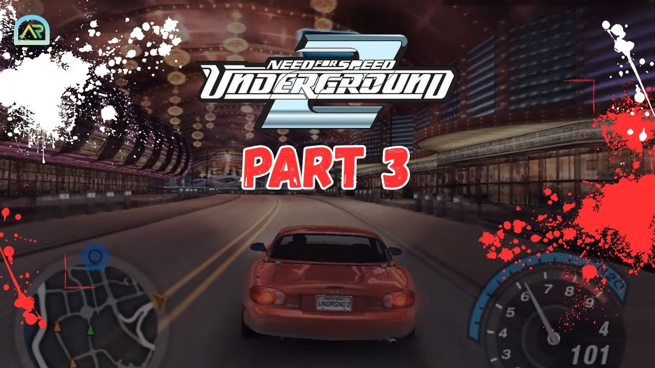 Need For Speed Underground 2 - Episode 3