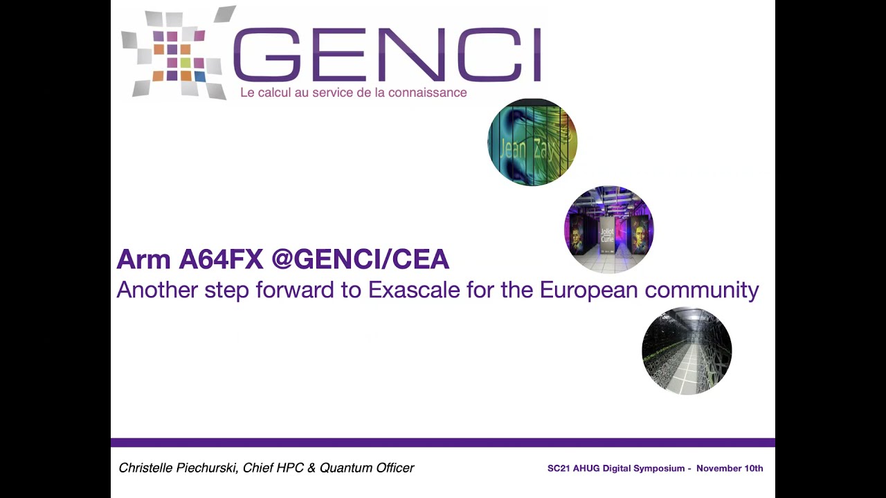 Christelle Piechurski - Arm A64FX @GENCI-CEA - AHUG SC21