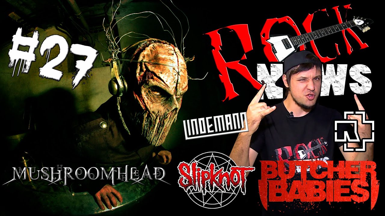 ROCK NEWS#27 - Mushroomhead l Slipknot l Rammstein l Lindemann