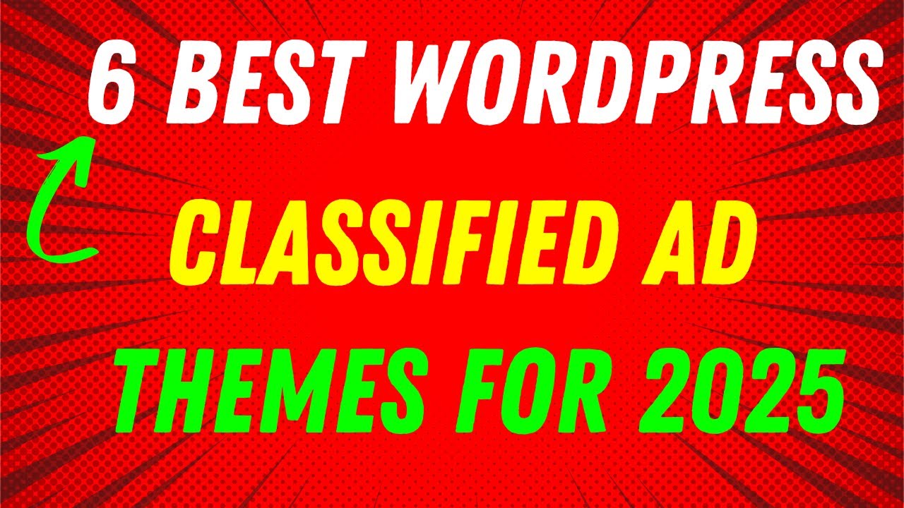6 Best WordPress Classified Ad Themes for 2025