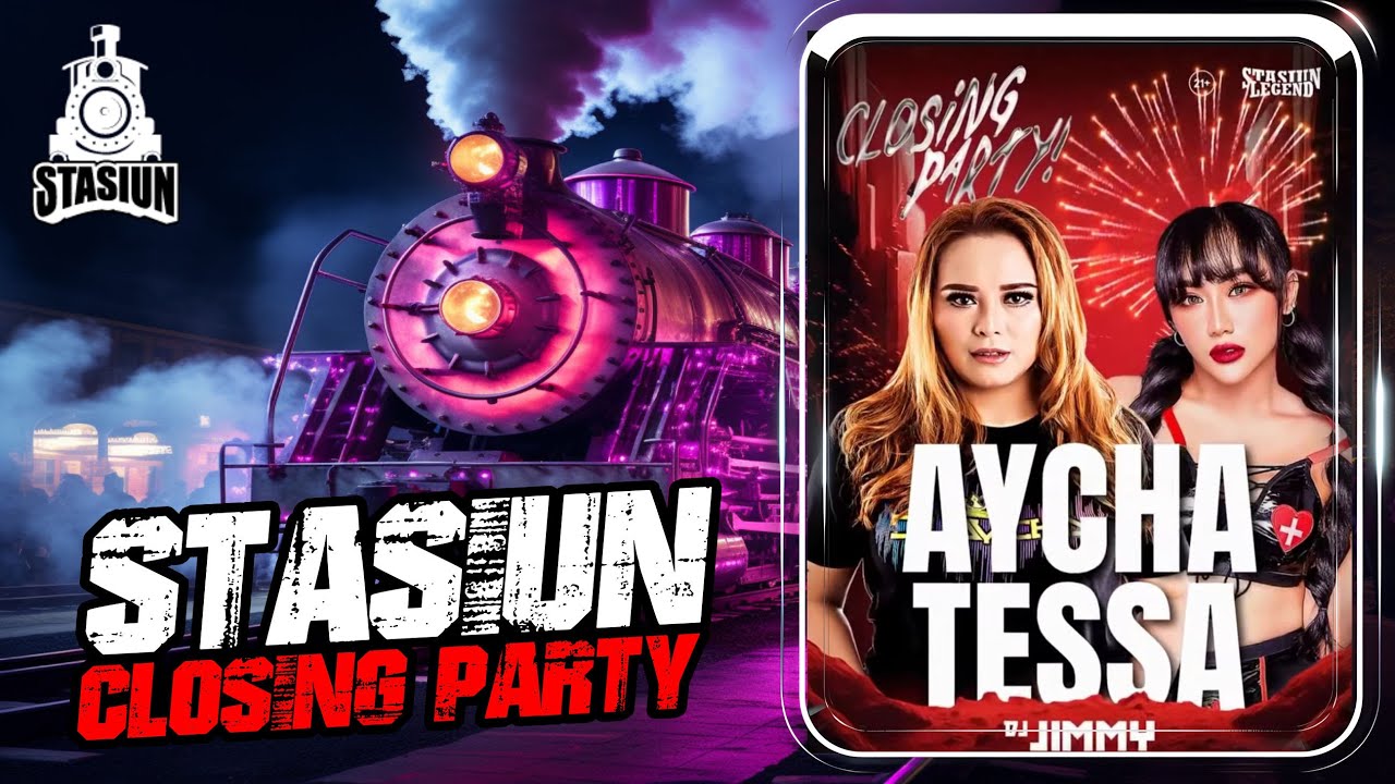 DJ AYCHA - CLOSING PARTY STASIUN TOP 10 LANTAI 6 - SPECIAL LAGU FUNKOT TERBARU 2025 ANGKER BOSS