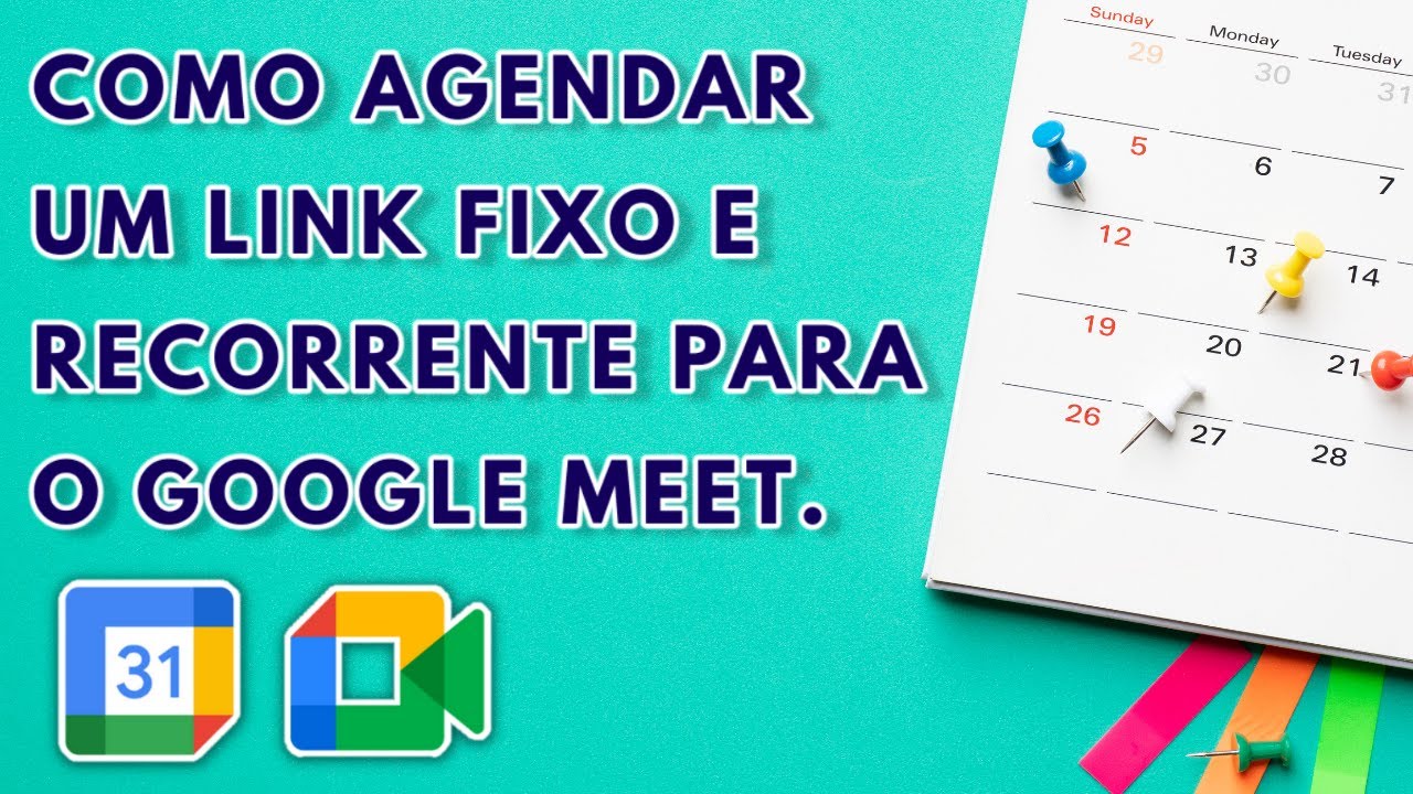 Como agendar um link fixo e recorrente para o Google Meet.