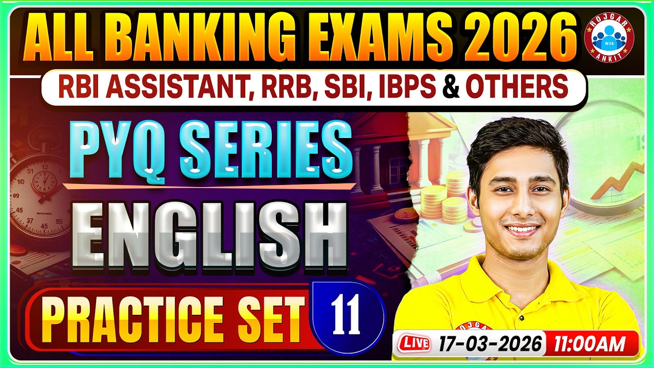 All Banking Exams 2026 l RBI Assistant English PYQ l RRB, SBI, IBPS English Practice Set 11