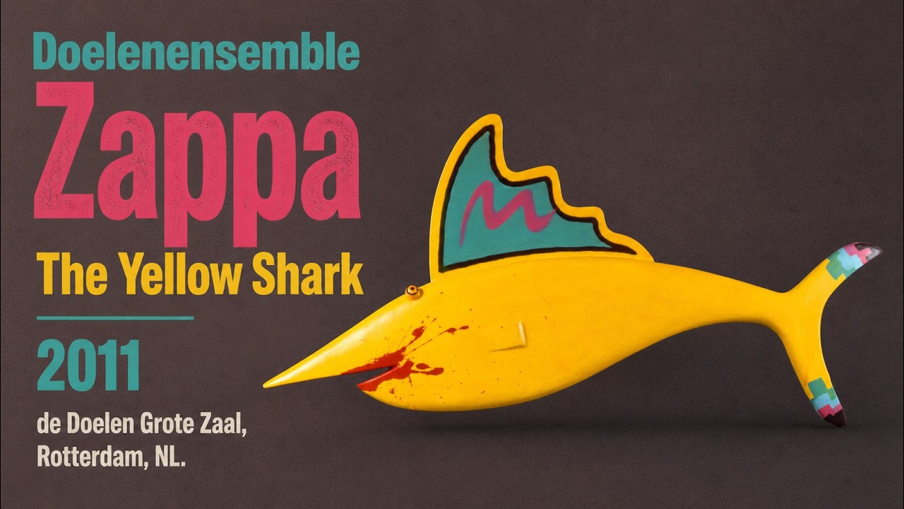 Doelenensemble - Zappa - The Yellow Shark - 2011 - De Doelen Grote Zaal, Rotterdam, NL.