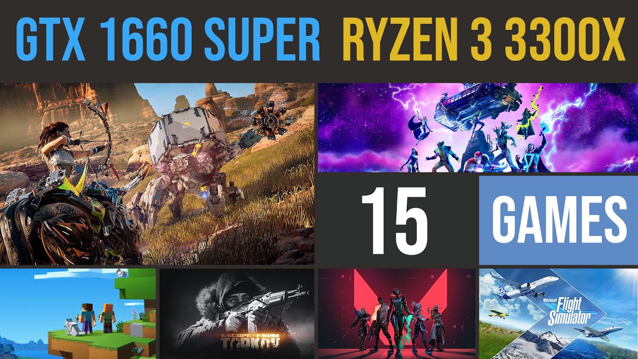 GTX 1660 Super | Ryzen 3 3300x test in 15 games | 1080p