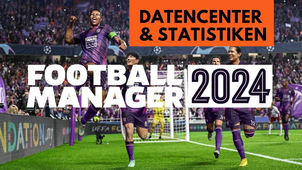 FM24 Tipps deutsch | Datencenter & Statistiken | Damit verbesserst du deine Taktik Football Manager