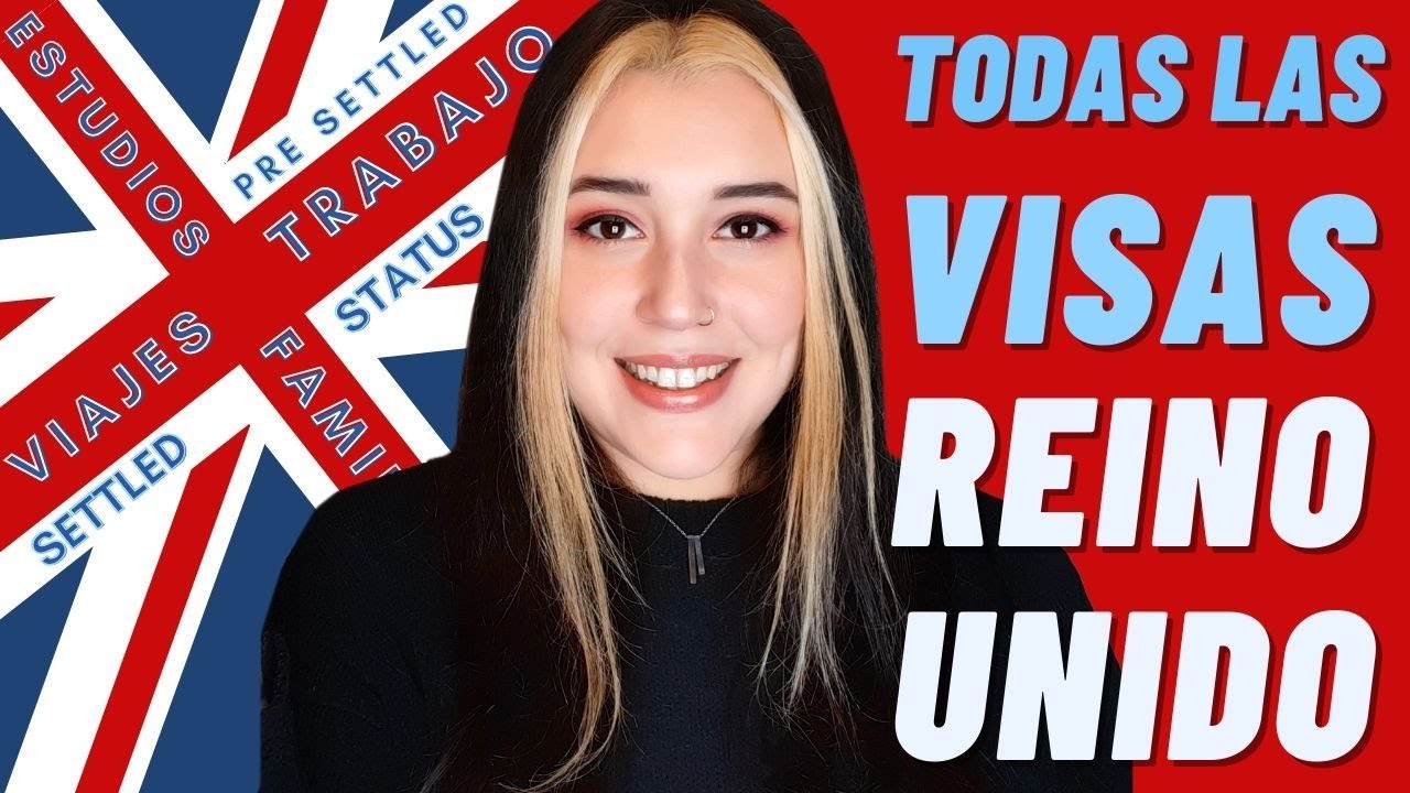 VISAS PARA VIVIR, TRABAJAR, ESTUDIAR Y VIAJAR EN REINO UNIDO 2022🇬🇧para todas las personas del mundo