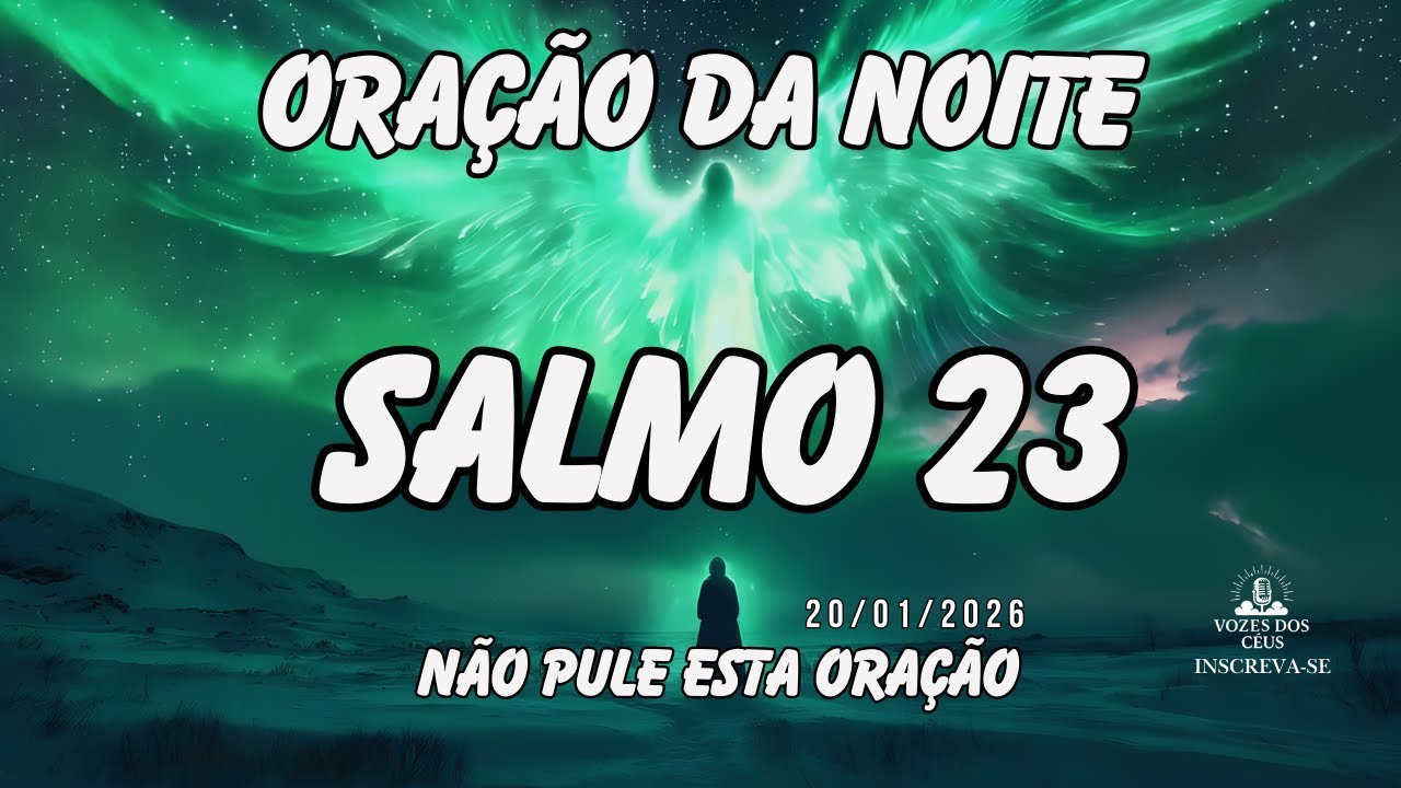 No Silêncio da Noite, Deus Vai Falar com Você | Oração PELA  LIBERTAÇÃO , PAZ. SALMO 23
