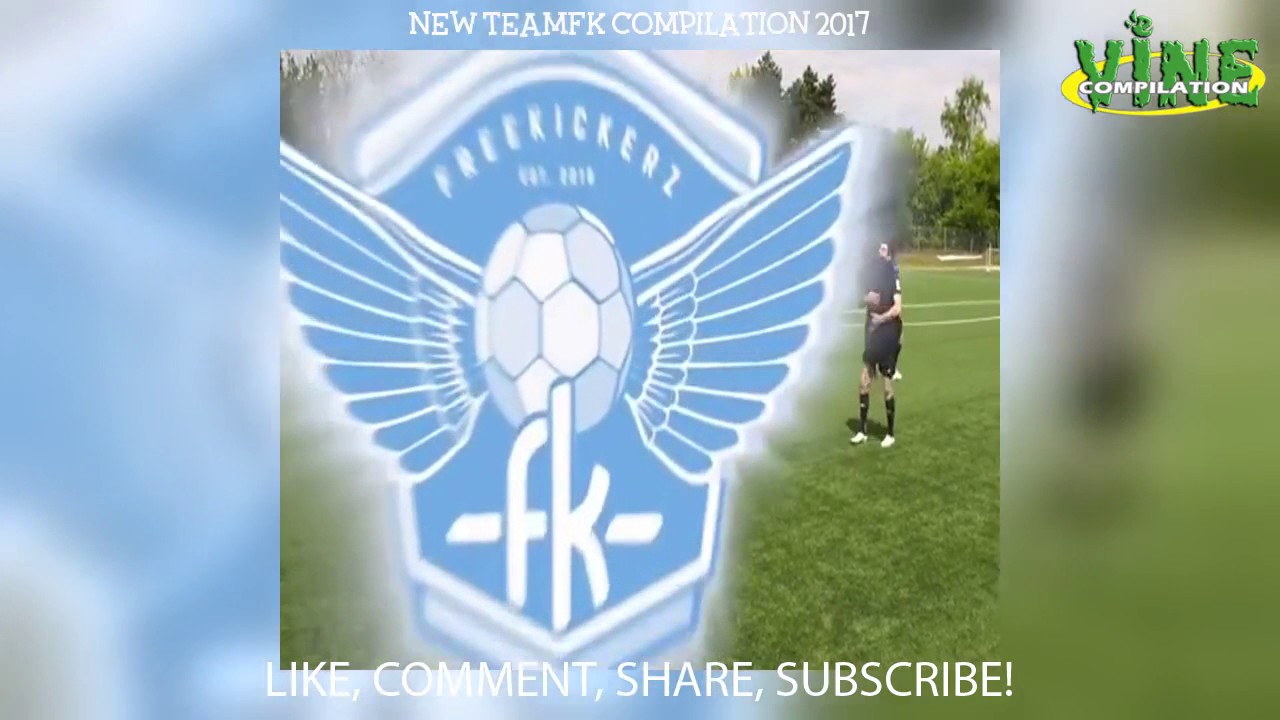 New teamfk aka freekickerz Instagram Compilation 2017