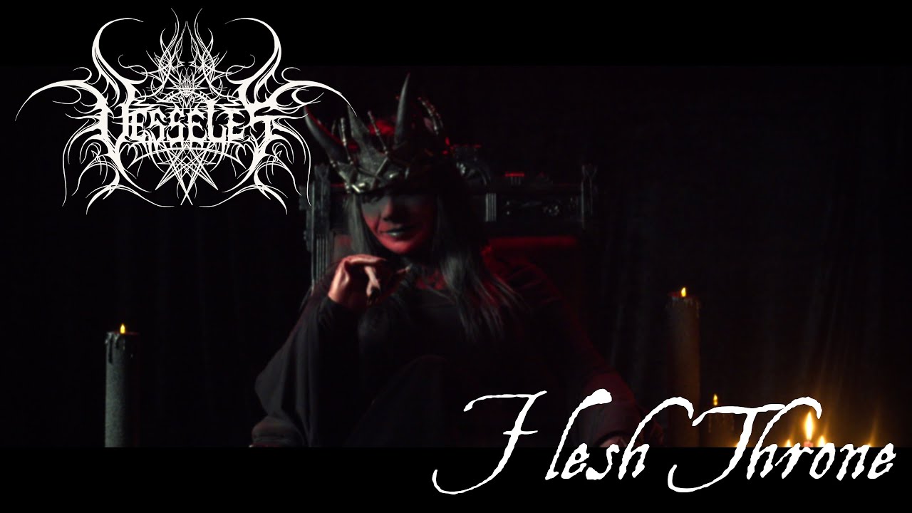 VESSELES - Flesh Throne (Symphonic Black Metal)