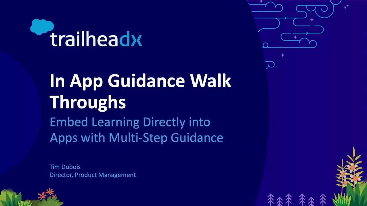 In App Guidance Walk Throughs