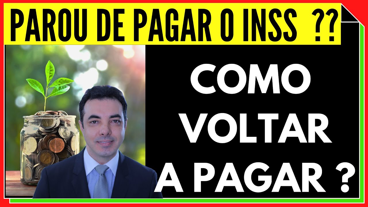 COMO VOLTAR A CONTRIBUIR PARA O INSS DA FORMA CORRETA?