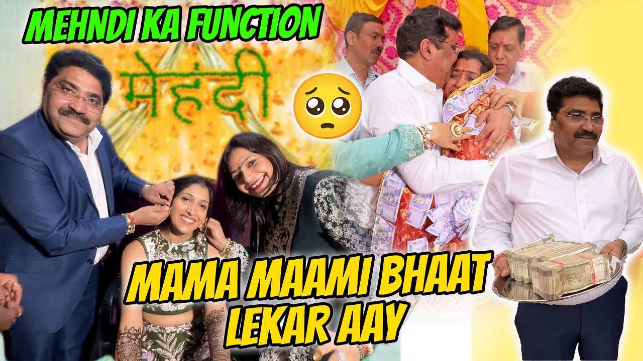 Rubi Ki Mehndi Ka Function 🥳🎉 Bhaat Ki Rasam ❤️ |