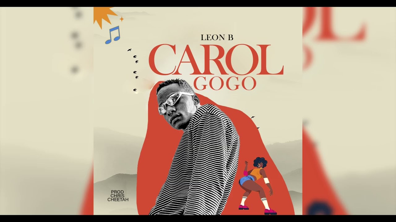 Leon B - Carol go go(Official Audio)