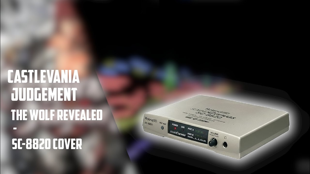 [VGM] Castlevania : Judgement - The Wolf Revealed - SC-8820 MIDI Cover