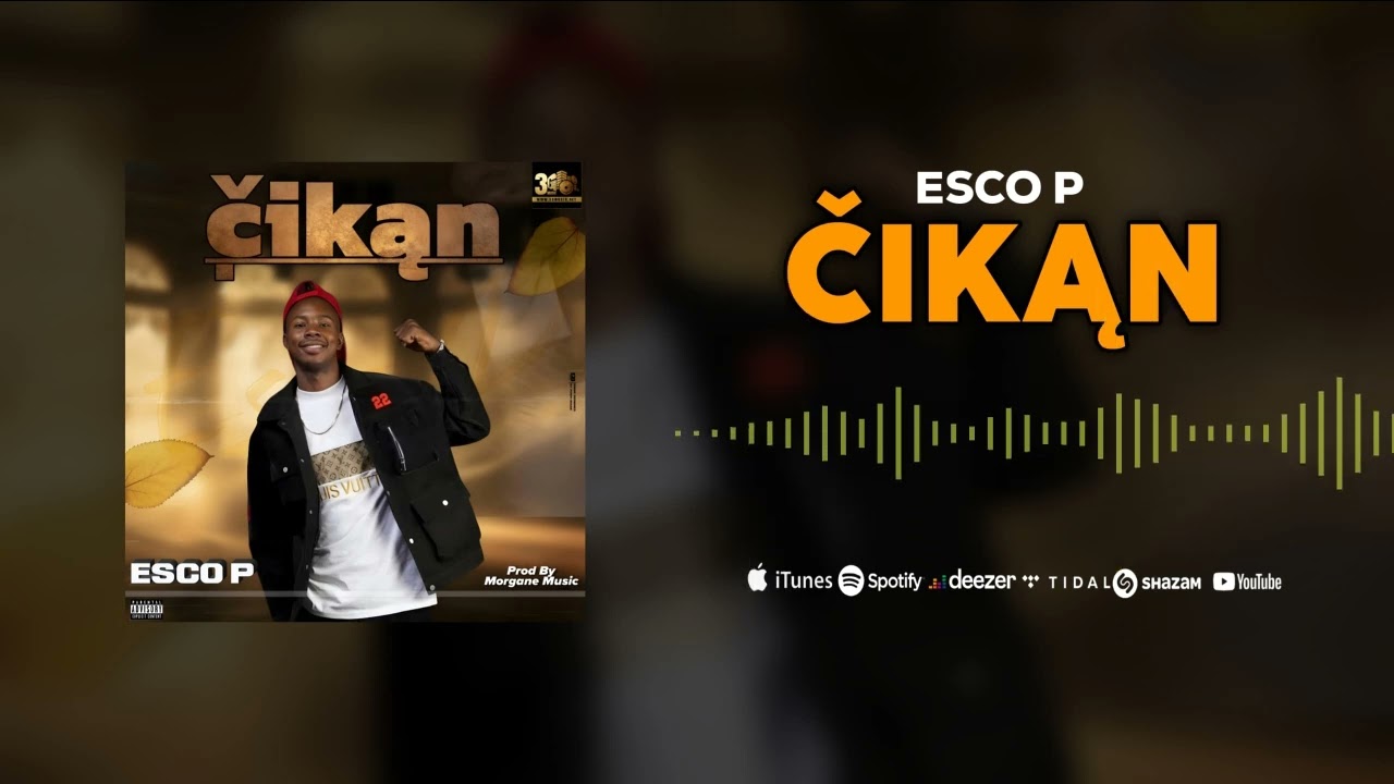Esco P - Tchikan (Son Officiel)