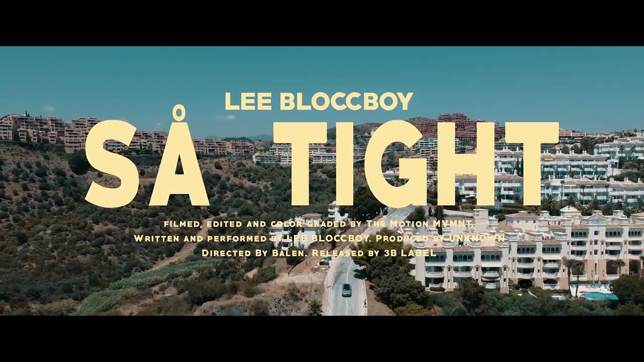 Lee Bloccboy - Så tight
