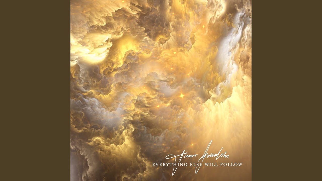 Everything Else Will Follow