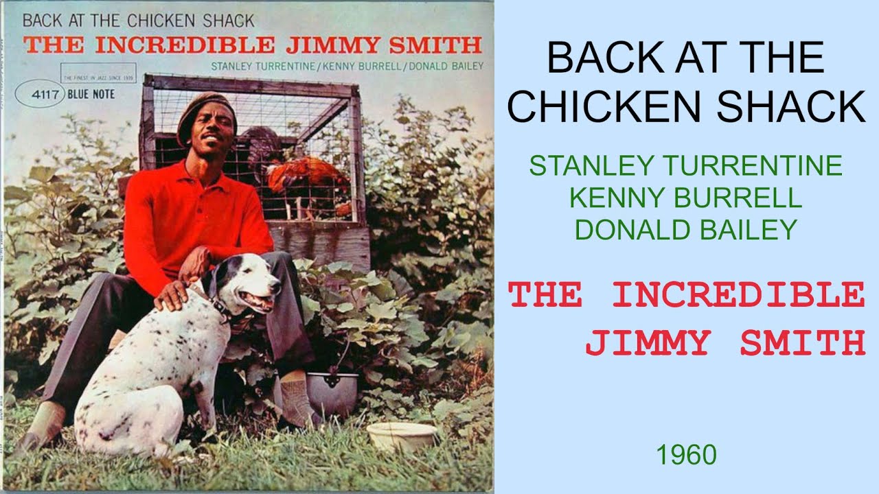 Back at the Chicken Shack - Jimmy Smith
