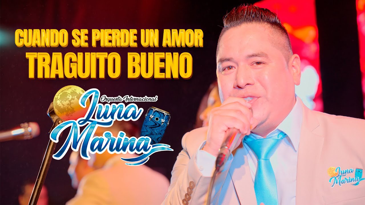 CUANDO SE PIERDE UN AMOR / TRAGUITO BUENO (En Vivo) LUNA MARINA ORQUESTA - Canta Manolito Baca
