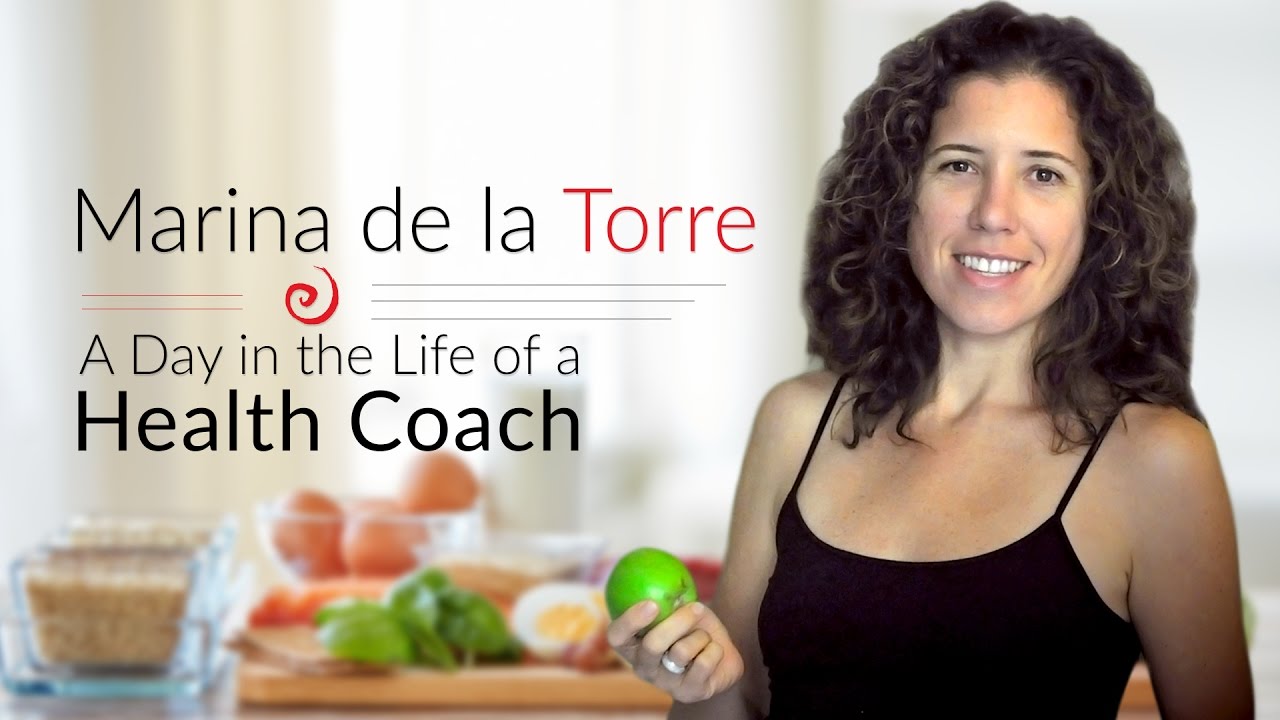 A Day in the Life of a Health Coach: Marina de la Torre