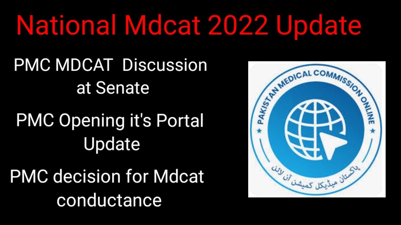 PMC National Mdcat latest update 2022