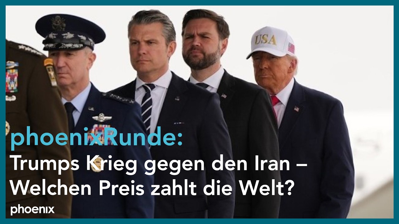 phoenixRunde: Trumps Krieg gegen den Iran – Welchen Preis zahlt die Welt?