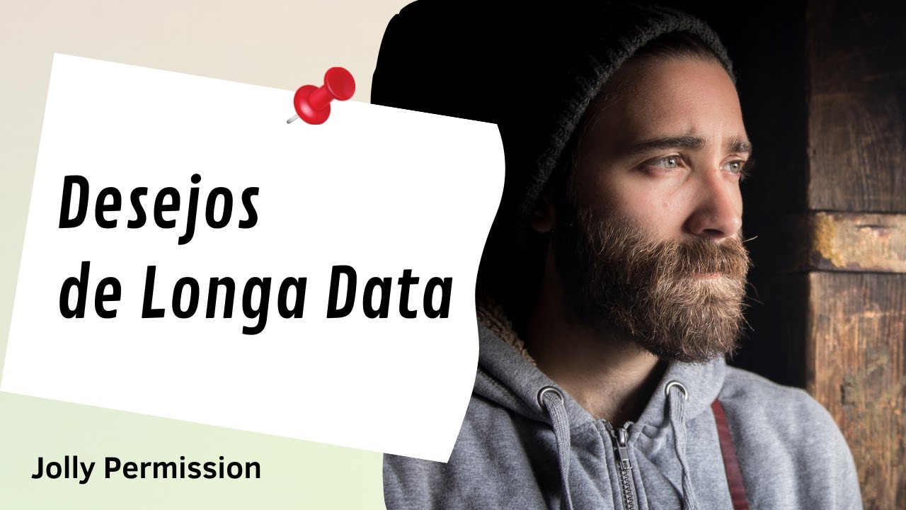 Desejos de Longa Data (Abraham Hicks em português)
