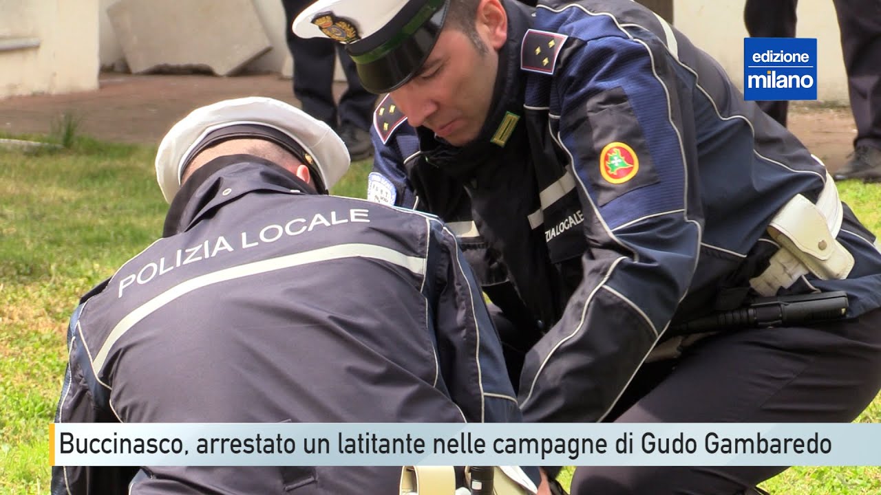Arresto della Polizia Locale a Buccinasco un latitante nelle campagne di Gudo Gambaredo