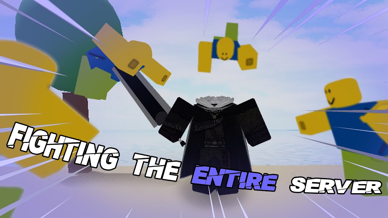 Fighting an ENTIRE SERVER