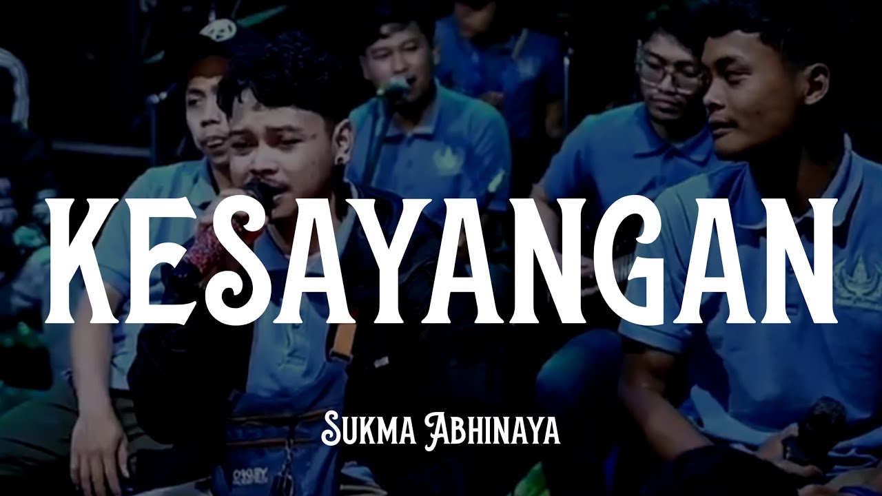 KESAYANGAN (Ki Bagong Darmono) - Sukma Abhinaya