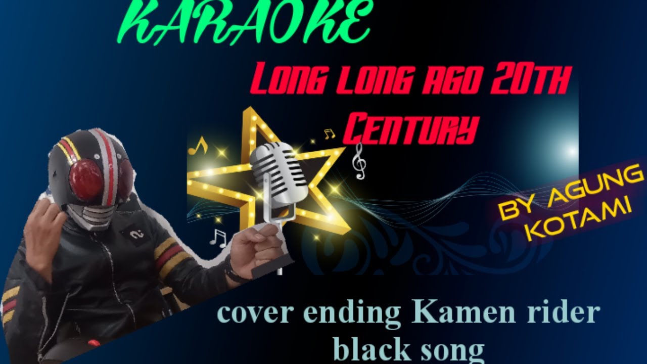 Kamen rider black  Cover ending song ( karaoke) by Agung Kotami