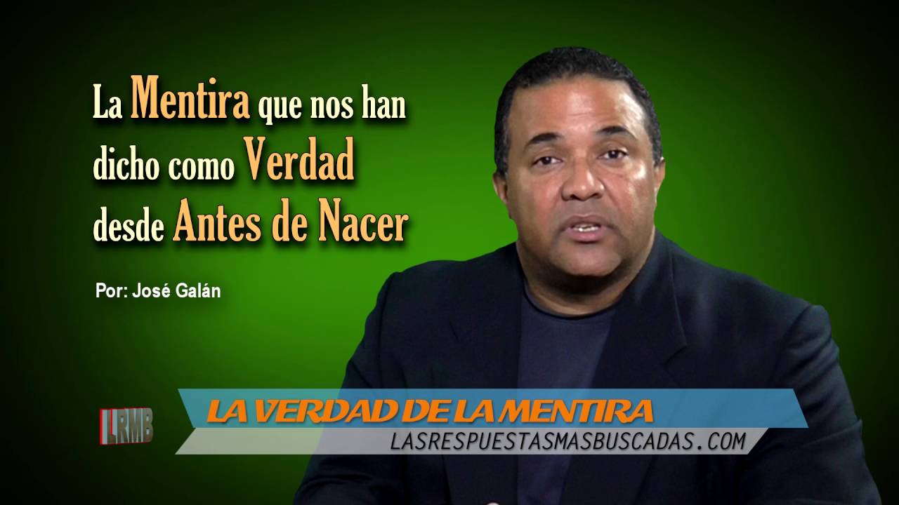 La Verdad de la Gran Mentira