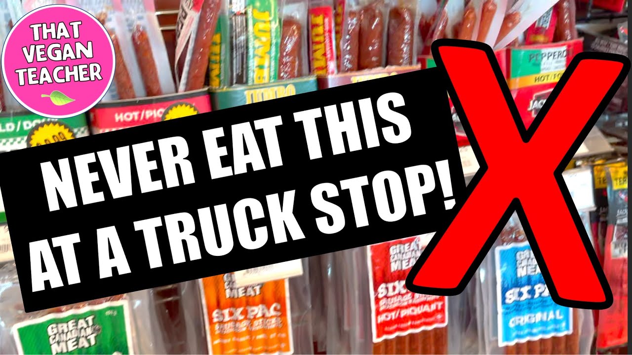 Road Trip: What NOT to eat at a truck stop.