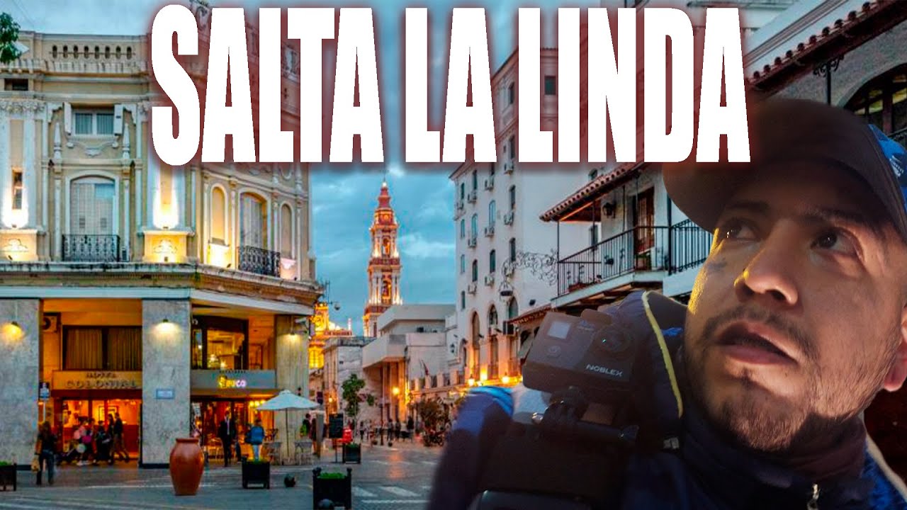 Recorremos La CIUDAD de SALTA  CAPITAL - Por algo la llaman 