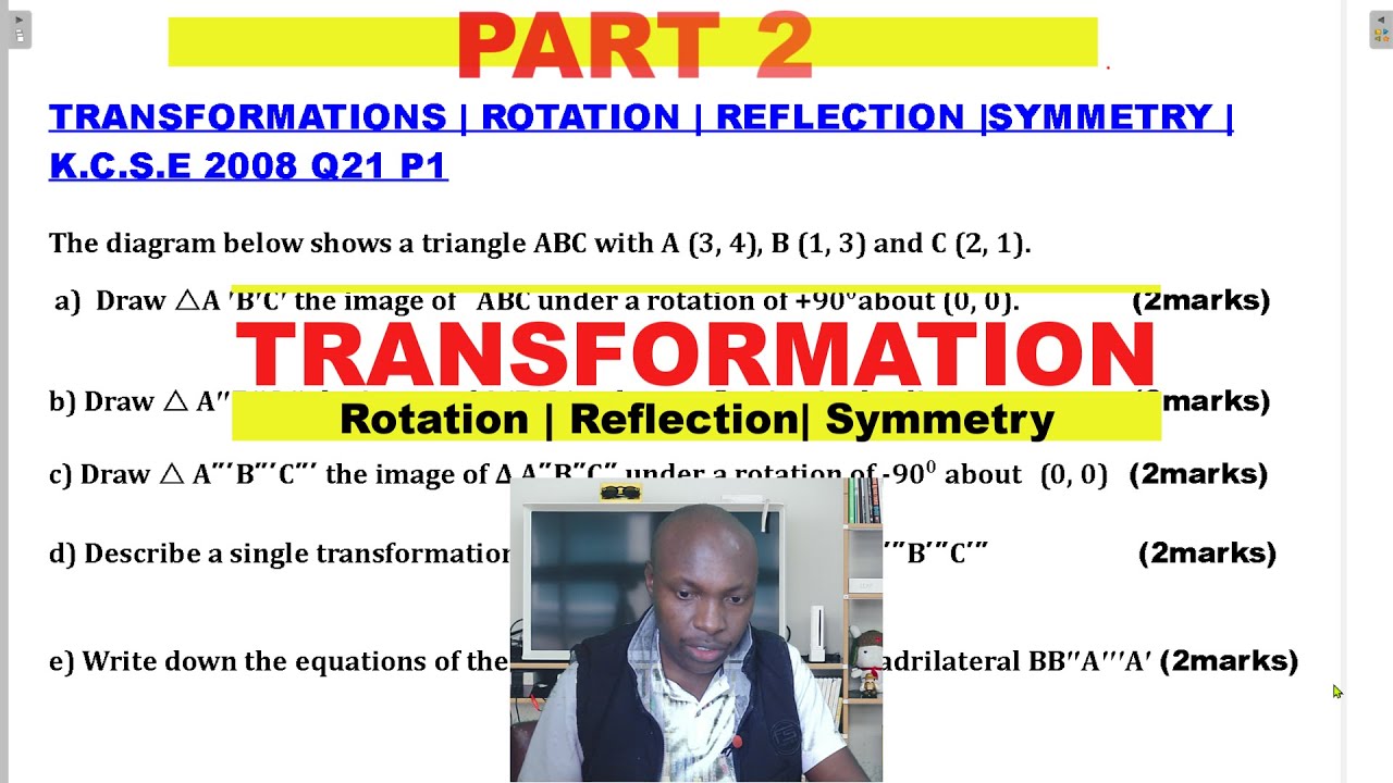 TRANSFORMATION KCSE 2008 Q21 P1 | REFLECTION IN THE LINE (Y = X) | PART 2