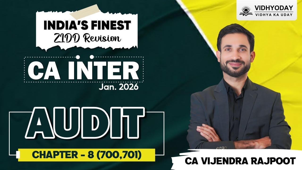 Ch-8 (SA 700 & 701) | Audit & Ethics | CA Inter ZIDD Series | For Jan 2026 Exam | CA Vijendra Rajput