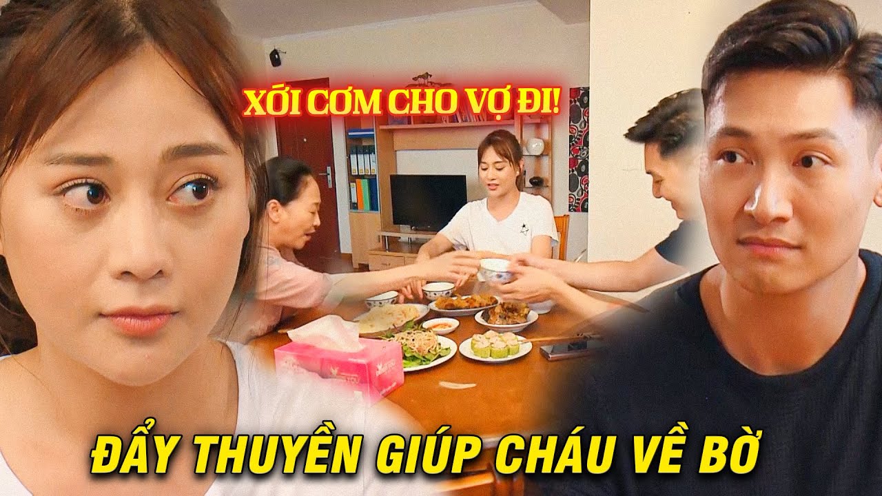Bà công khai ĐẨY THUYỀN giúp cháu trai NỐI LẠI TÌNH XƯA | Hương Vị Tình Thân 2 | VFC OFFICIAL