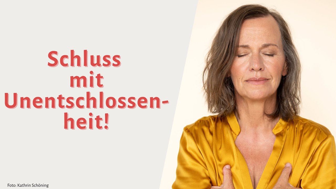 Entscheidungsschw&auml;che ad&eacute;! Lerne, wie Du Deine eigene Entscheidungskraft st&auml;rken kannst